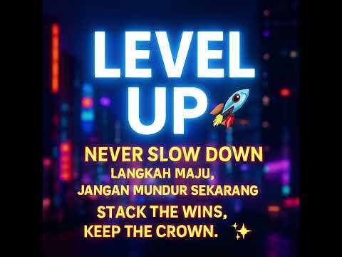 level up never slow down