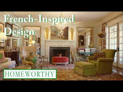 FRENCH-INSPIRED INTERIOR DESIGN | Timeless Antiques and Art Collections