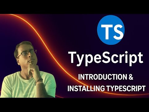 TypeScript for Beginners in Hindi 2025 #1 | Introduction & Install TypeScript Step by Step