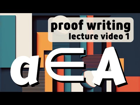 The (very) basics of sets part one. -- Proof Writing 1