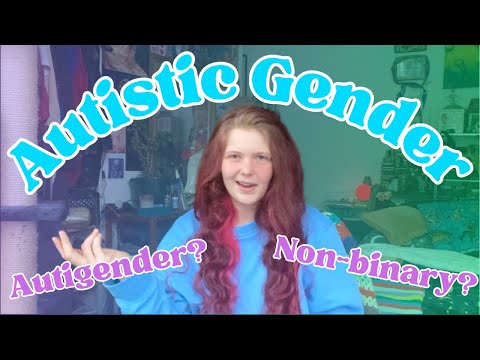 Autistic Understanding and Experience of Gender