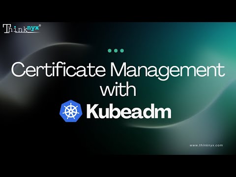 Certificate Management with Kubeadm