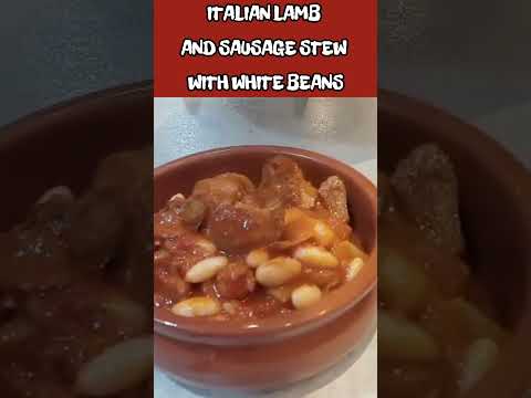 LAMB STEW WITH ITALIAN SAUSAGE AND WHITE BEANS #shorts