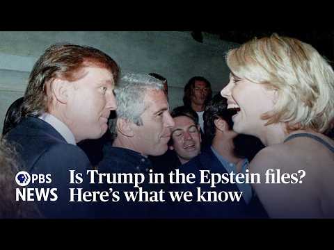WATCH: Is Trump in the Epstein files? Here’s what we know