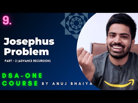 Josephus Problem,  Matrix Paths | Recursive Solution Java and C++ | Anuj Bhaiya ✅| DSA-One Course #9