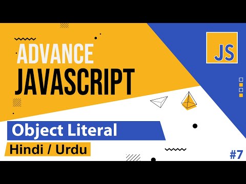Advance JavaScript - Object Literals Tutorial in Hindi / Urdu