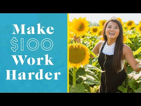 4 Ways To Change Your Financial Life With $100 | The Financial Diet