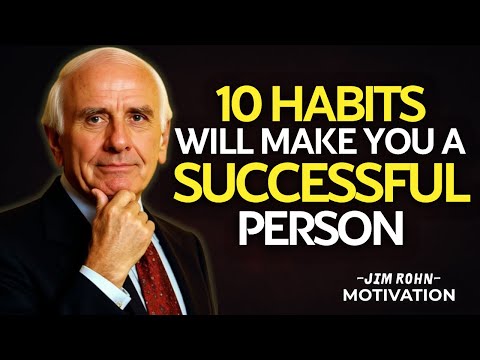10 Habits That Will Make You a Successful Person | Jim Rohn Motivation