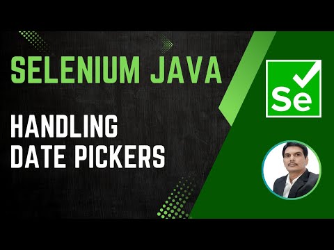 Session 34 - Selenium with Java | Handling Date Pickers