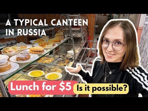 Feasting Like a Local: A Tour of a Russian Canteen! 🇷🇺 How Much Is It?