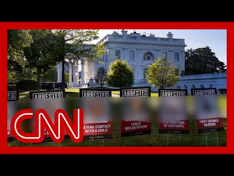 White House covers lawn with signs meant to highlight crackdown on illegal immigration