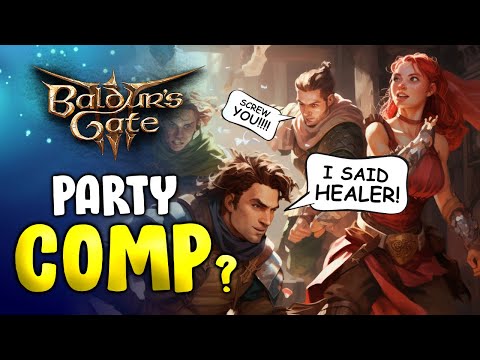 Baldur's Gate 3 - Let's Discuss Party Composition (Classes & Roles)