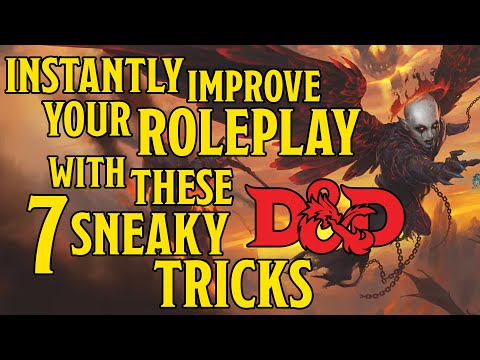 Be a Better Dungeons and Dragons Roleplayer with these 7 Roleplay Tips and Tricks