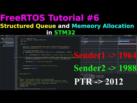 FreeRTOS Tutorial 6 || Structured Queue || Memory Allocation || STM32