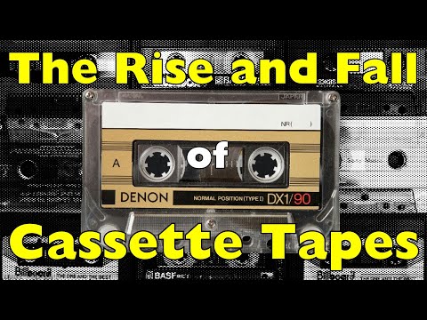 The Rise and Fall of Cassette Tapes