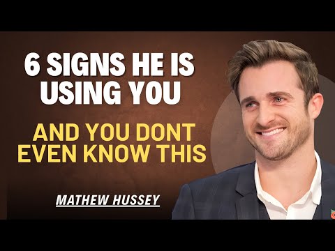 Love or Lies? 6 Signs He's Using You  || Matthew Hussey