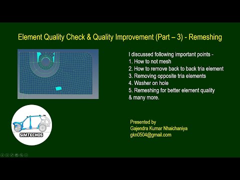 Element Quality Check & Quality Improvement (Part – 3) - Remeshing