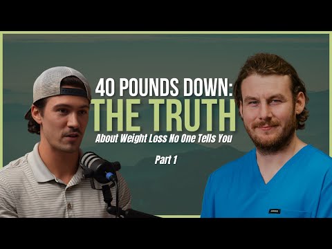 EP 92: 40 Pounds Down: The Truth About Weight Loss No One Tells You  Part1