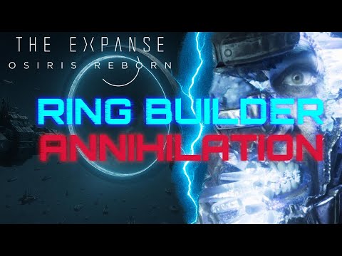 The Expanse Osiris Reborn | The Annihilation of The Ring Builders (SPOILERS)