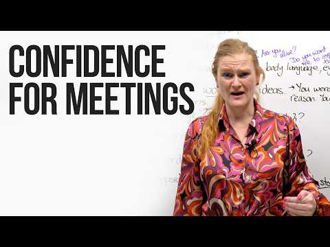 How to Succeed in Work Meetings (Even if English isn’t your first language!)