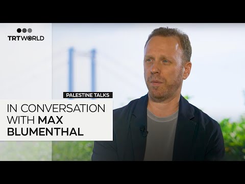 Palestine Talks - In conversation with Max Blumenthal