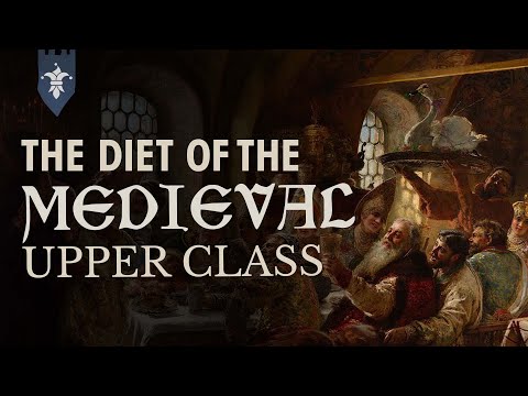 What Did the Medieval Upper Classes ACTUALLY Eat?