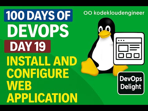 Day 19: Install and Configure WebApplication | Kodekloud Engineer