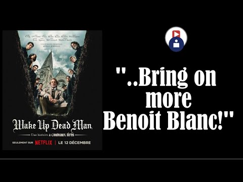 Wake Up Dead Man: A Knives Out Mystery - They want more!