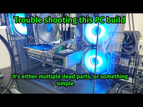 Trouble shooting another PC build: it's either multiple dead parts, or something dumb.