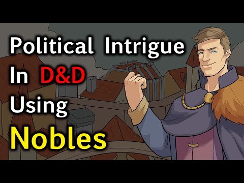 Let’s Build an Encounter: Nobles | D&D 5e | D&D Quest Ideas
