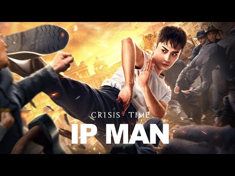Young Ip Man: Crisis Time forced (chinesischer ACTION MARTIAL ARTS HISTORY, ganzer Film)