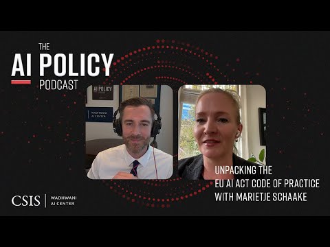 Unpacking the EU AI Act Code of Practice with Marietje Schaake