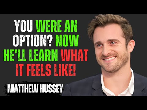 You Were an Option? Now He’ll Learn What It Feels Like! | Matthew Hussey Motivational Speech