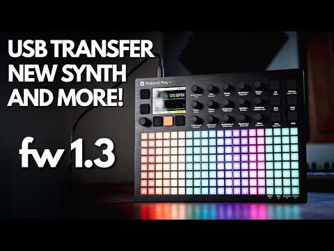 Huge Update And A New Synth! Polyend Play + Firmware 1.3 Explained