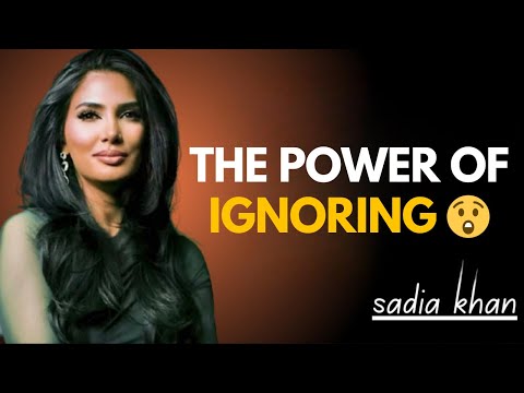 When You Ignore Her, This Is What She’ll Do – It’s Shocking! | Sadia Khan Motivation