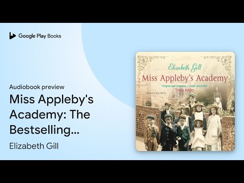 Miss Appleby's Academy: The Bestselling… by Elizabeth Gill · Audiobook preview