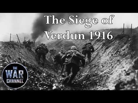 The Siege of Verdun 1916 – Mill on the Meuse | Under Siege | Full Documentary