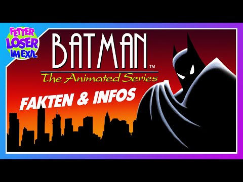 Batman TAS (1992 - 1995) - Ein Blick hinter die Kulissen des DC-Zeichentrick-Klassikers