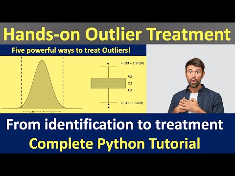 Complete Hands-on Outlier Treatment | Multiple Approaches Covered | Data Preprocessing in Python