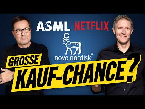 Novo Nordisk – ASML – Netflix: A great acquisition opportunity?