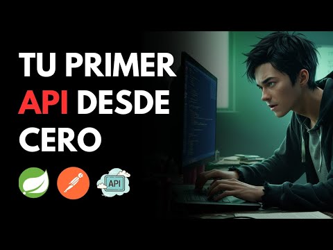 Crea tu primer API explicado desde cero | Spring Boot & Postman