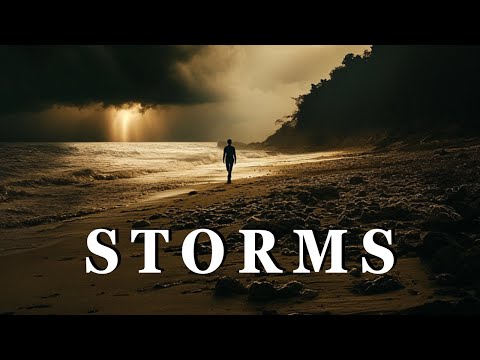STORMS - A Powerful Motivational Video