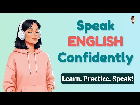 Speak English with Confidence - Simple Tips for Real Progress! | English Podcast