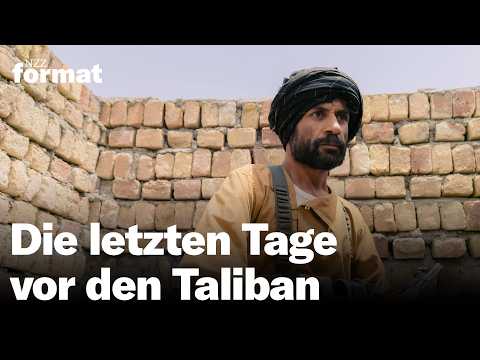 Die letzten Tage in Afghanistan vor der Machtübernahme der Taliban | Doku NZZ Format