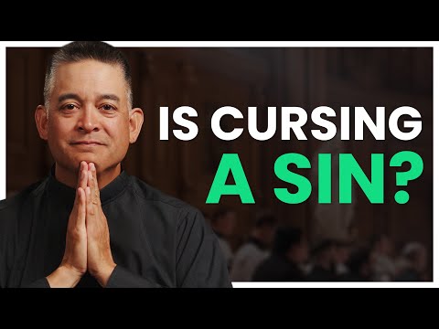 Is Swearing or Cursing a Sin? | Explanation From a Catholic Priest
