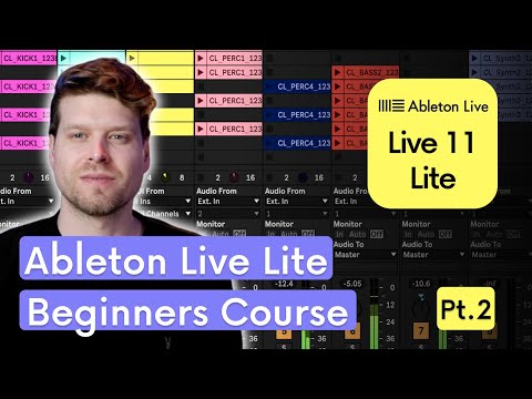 Ableton Live Lite for Beginners: Clips, Tracks, and Scenes
