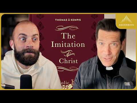 Second Only to the Bible: The Imitation of Christ (Fr. Mike Schmitz & Fr. Gregory Pine)