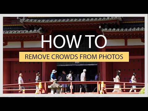 How to Remove Crowds of People from Photos