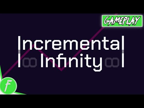 Incremental Infinity Gameplay HD (PC) | NO COMMENTARY