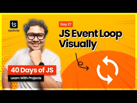 Day 27: How Your Async Code Works | JavaScript Event Loop Simplified! 🤩